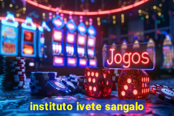 instituto ivete sangalo